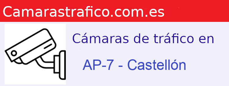 Cámaras dgt en la AP-7 en la provincia de Castellón